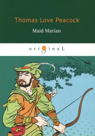 Thomas Peacock - Maid Marian обложка книги