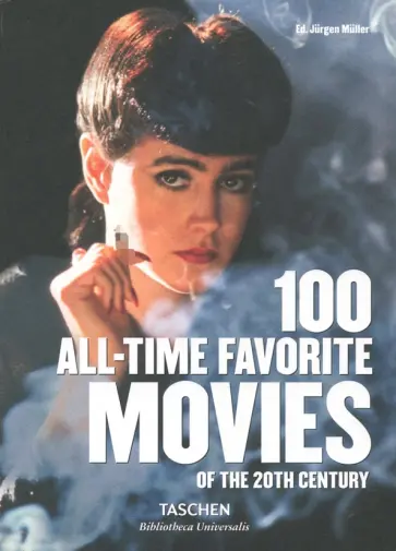 100 All-Time Favorite Movies of the 20th Century 100 All-Time Favorite Movies of the 20th Century обложка книги