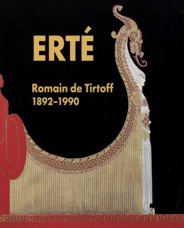 Erte: Romain de Tirtoff 1892-1990 обложка книги