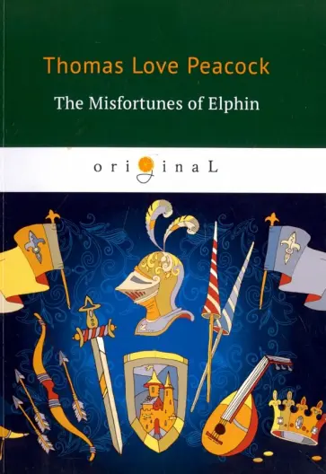 Thomas Peacock - The Misfortunes of Elphin обложка книги