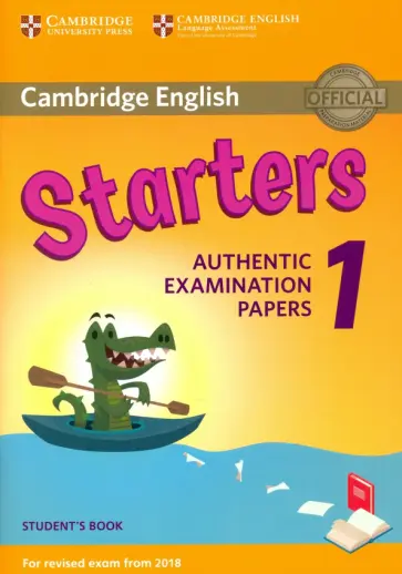 Cambridge English Young Learners. Starters 1 for Revised Exam from 2018. Student's Book обложка книги