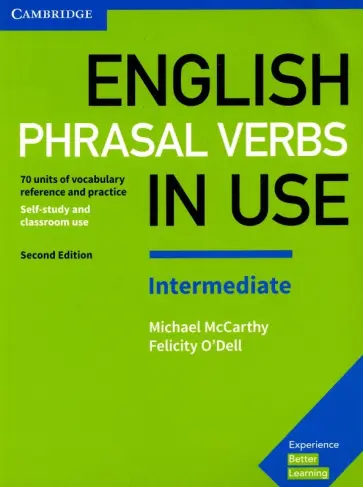 McCarthy, O`Dell - English Phrasal Verbs in Use. Intermediate. 2nd Edition. Book with Answers McCarthy, O`Dell - English Phrasal Verbs in Use. Intermediate. 2nd Edition. Book with Answers обложка книги