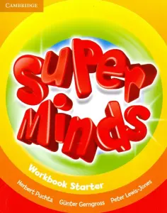 Puchta, Gerngross - Super Minds. Starter. Workbook Puchta, Gerngross - Super Minds. Starter. Workbook обложка книги