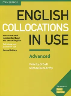O`Dell, McCarthy - English Collocations in Use. Advanced. Second Edition. Book with Answers O`Dell, McCarthy - English Collocations in Use. Advanced. Second Edition. Book with Answers обложка книги