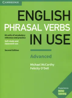 McCarthy, O`Dell - English Phrasal Verbs in Use. Advanced. 2nd Edition. Book with Answers McCarthy, O`Dell - English Phrasal Verbs in Use. Advanced. 2nd Edition. Book with Answers обложка книги