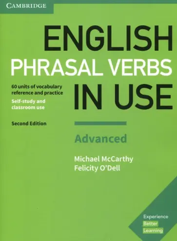 McCarthy, O`Dell - English Phrasal Verbs in Use. Advanced. 2nd Edition. Book with Answers McCarthy, O`Dell - English Phrasal Verbs in Use. Advanced. 2nd Edition. Book with Answers обложка книги