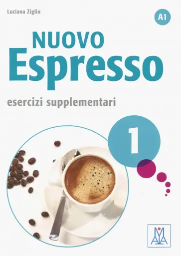 Luciana Ziglio - Nuovo Espresso 1. Esercizi supplementari Luciana Ziglio - Nuovo Espresso 1. Esercizi supplementari обложка книги