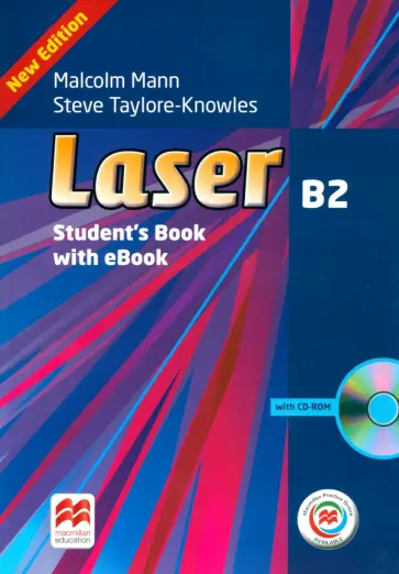 Mann, Taylore-Knowles - Laser. 3rd Edition. B2. Student's Book with eBook and Macmillan Practice Online (+CD) Mann, Taylore-Knowles - Laser. 3rd Edition. B2. Student's Book with eBook and Macmillan Practice Online (+CD) обложка книги