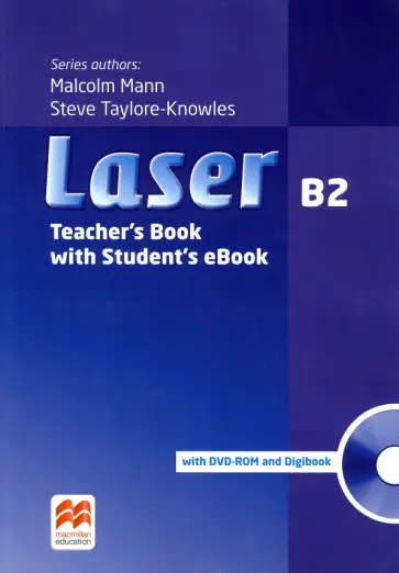 Mann, Taylore-Knowles - Laser. 3rd Edition. B2. Teacher's Book with Student's eBook (+DVD, +Digibook) Mann, Taylore-Knowles - Laser. 3rd Edition. B2. Teacher's Book with Student's eBook (+DVD, +Digibook) обложка книги
