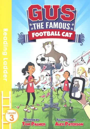Tom Palmer - Gus the Famous Football Cat (Reading Ladder Level) обложка книги
