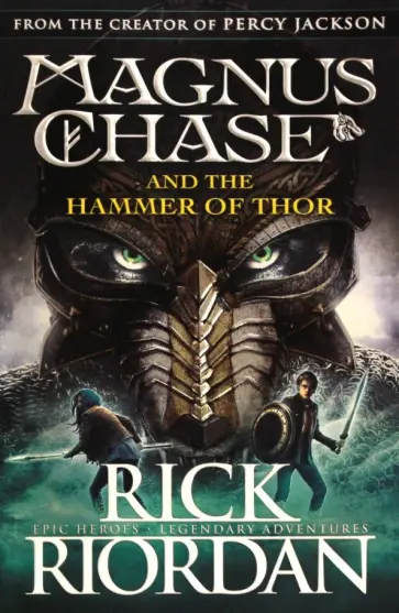 Rick Riordan - Magnus Chase and the Hammer of Thor Rick Riordan - Magnus Chase and the Hammer of Thor обложка книги