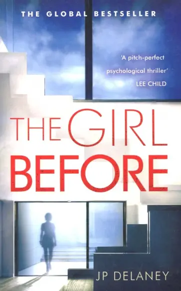 J. Delaney - The Girl Before (International bestseller) J. Delaney - The Girl Before (International bestseller) обложка книги