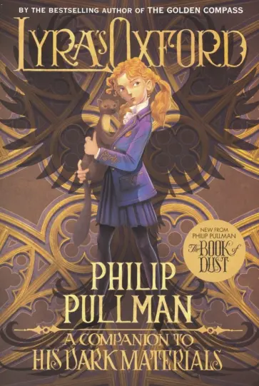 Philip Pullman - His Dark Materials. Lyra's Oxford Philip Pullman - His Dark Materials. Lyra's Oxford обложка книги