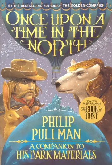 Philip Pullman - Once Upon a Time in the North Philip Pullman - Once Upon a Time in the North обложка книги