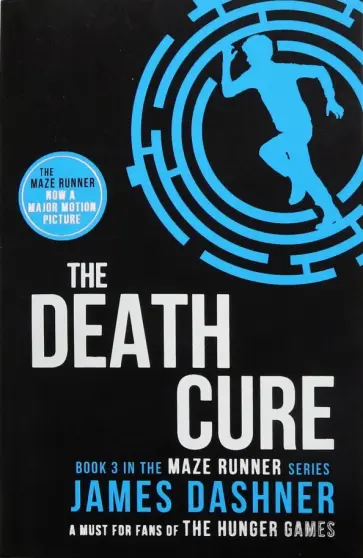 James Dashner - Maze Runner 3: The Death Cure обложка книги
