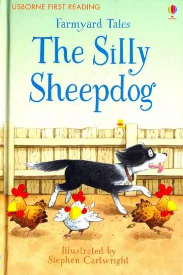 Heather Amery - The Silly Sheepdog Heather Amery - The Silly Sheepdog обложка книги