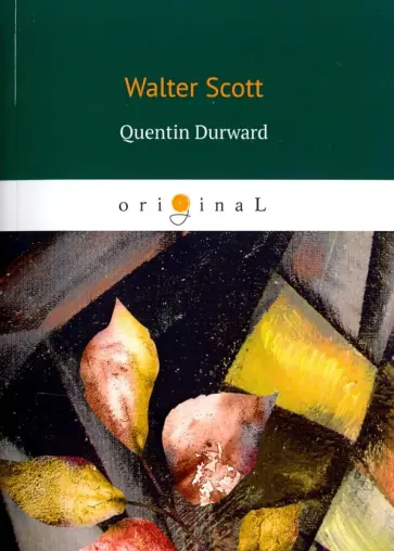 Walter Scott - Quentin Durward обложка книги