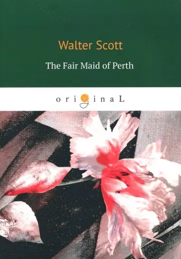 Walter Scott - The Fair Maid of Perth обложка книги