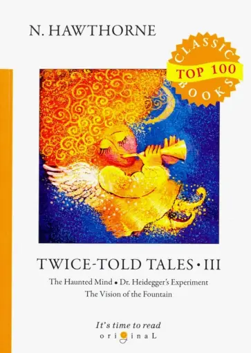 Nathaniel Hawthorne - Twice-Told Tales III Nathaniel Hawthorne - Twice-Told Tales III обложка книги