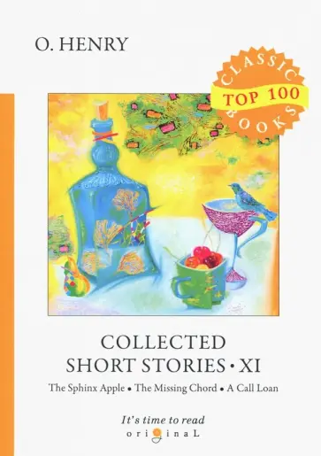 Henry O. - Collected Short Stories XI Henry O. - Collected Short Stories XI обложка книги