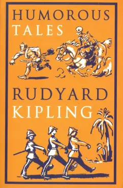 Rudyard Kipling - Humorous Tales обложка книги