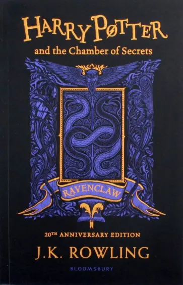 Joanne Rowling - Harry Potter and the Chamber of Secrets - Ravenclaw Edition Joanne Rowling - Harry Potter and the Chamber of Secrets - Ravenclaw Edition обложка книги