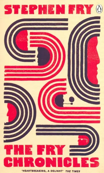 Stephen Fry - The Fry Chronicles обложка книги