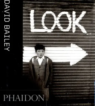 Jackie Higgins - LOOK. David Bailey обложка книги