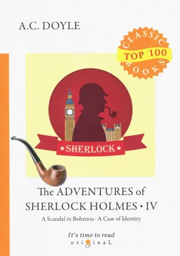 Arthur Doyle - The Adventures of Sherlock Holmes IV Arthur Doyle - The Adventures of Sherlock Holmes IV обложка книги