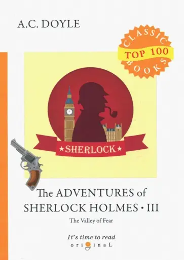 Arthur Doyle - The Adventures of Sherlock Holmes III. The Valley Arthur Doyle - The Adventures of Sherlock Holmes III. The Valley обложка книги