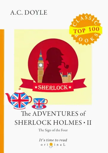 Arthur Doyle - The Adventures of Sherlock Holmes II. The Sign of The Four Arthur Doyle - The Adventures of Sherlock Holmes II. The Sign of The Four обложка книги