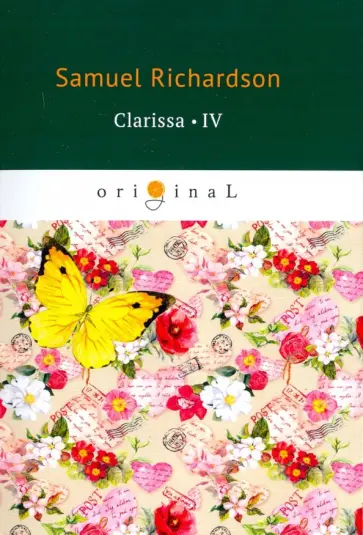 Samuel Richardson - Clarissa IV обложка книги