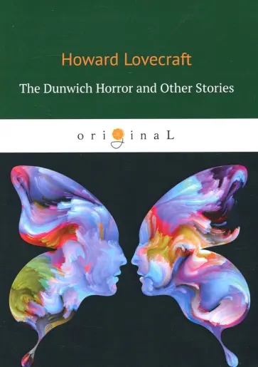 Howard Lovecraft - The Dunwich Horror and Other Stories обложка книги