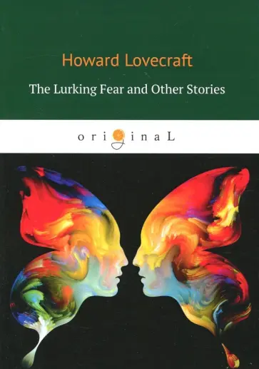 Howard Lovecraft - The Lurking Fear and Other Stories обложка книги