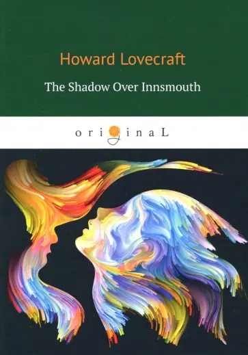 Howard Lovecraft - The Shadow Over Innsmouth обложка книги