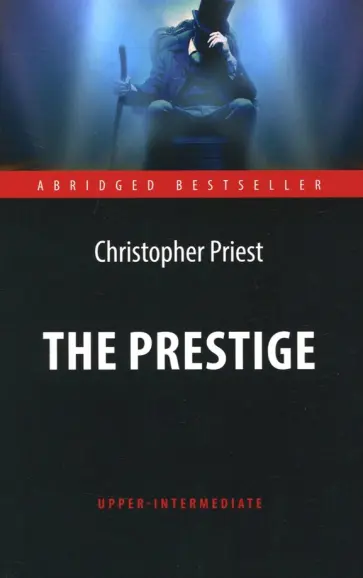 Кристофер Прист - The Prestige обложка книги