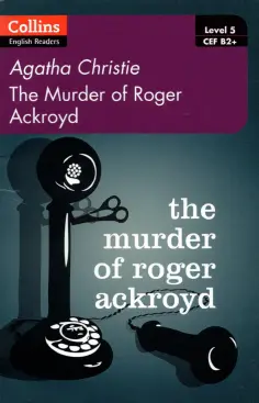 Agatha Christie - The Murder of Roger Ackroyd обложка книги