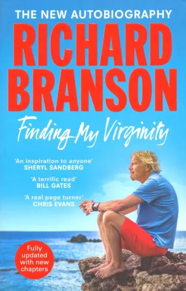 Richard Branson - Finding My Virginity: New Autobiography Richard Branson - Finding My Virginity: New Autobiography обложка книги