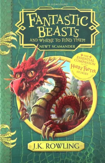 Joanne Rowling - Fantastic Beasts and Where to Find Them. Hogwarts Library Book Joanne Rowling - Fantastic Beasts and Where to Find Them. Hogwarts Library Book обложка книги