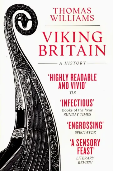 Thomas Williams - Viking Britain. A History обложка книги