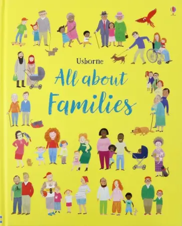 Felicity Brooks - All About Families (My First Book) Felicity Brooks - All About Families (My First Book) обложка книги