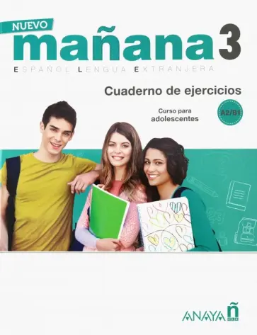 Nuevo Manana 3. Cuaderno de Ejercicios A2/B1 обложка книги