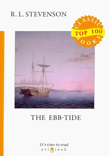 Robert Stevenson - The Ebb-Tide Robert Stevenson - The Ebb-Tide обложка книги