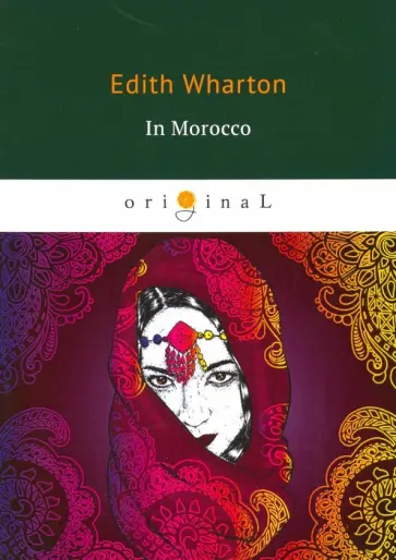 Edith Wharton - In Morocco обложка книги