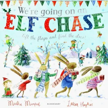 Mumford, Hughes - We're Going on an Elf Chase Mumford, Hughes - We're Going on an Elf Chase обложка книги