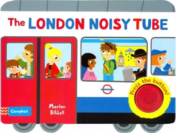Marion Billet - The London Noisy Tube обложка книги
