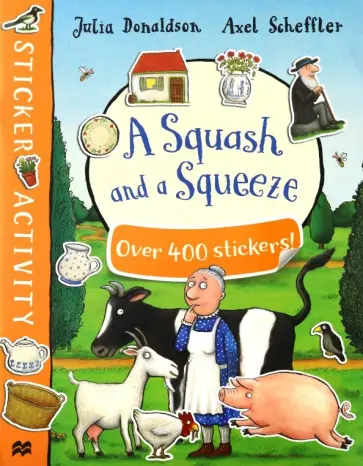 Julia Donaldson - A Squash and a Squeeze Sticker Book обложка книги