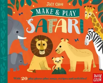 Make and Play. Safari обложка книги