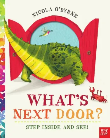 Nicola O`Byrne - What's Next Door? Nicola O`Byrne - What's Next Door? обложка книги