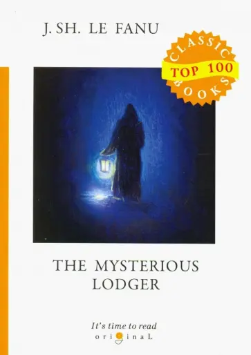 Le Fanu Joseph Sheridan - The Mysterious Lodger Le Fanu Joseph Sheridan - The Mysterious Lodger обложка книги